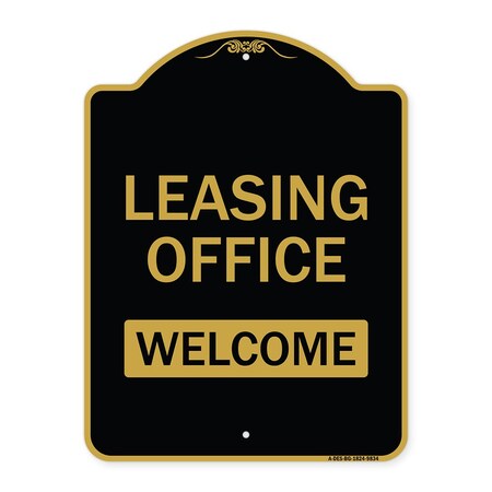 Signmission Designer Series-Leasing Office Welcome Black & Gold Heavy-Gauge Aluminum, 24" x 18", BG-1824-9834 A-DES-BG-1824-9834